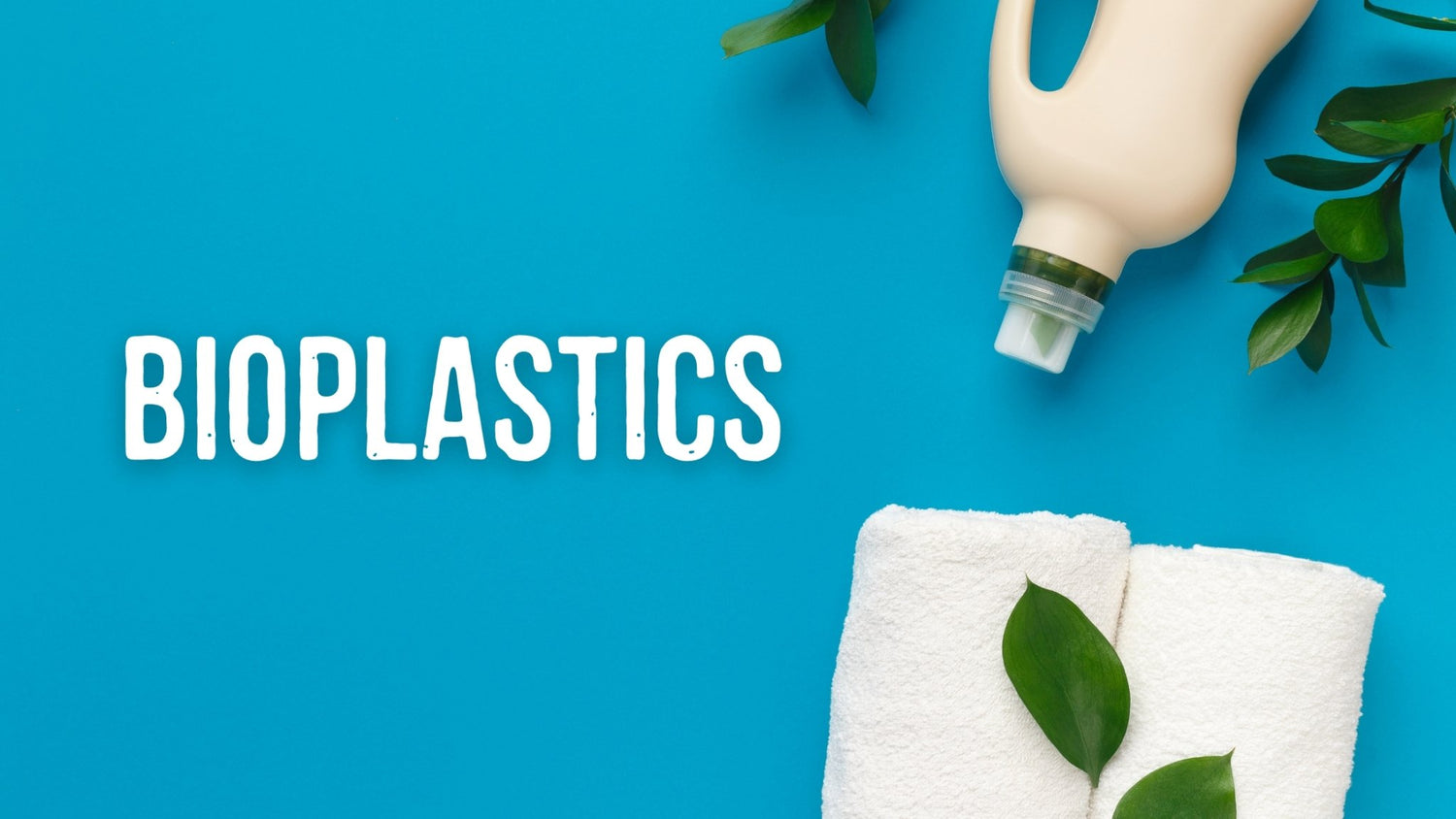 The truth about bioplastics - truthpaste